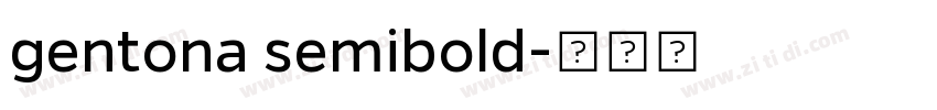 gentona semibold字体转换